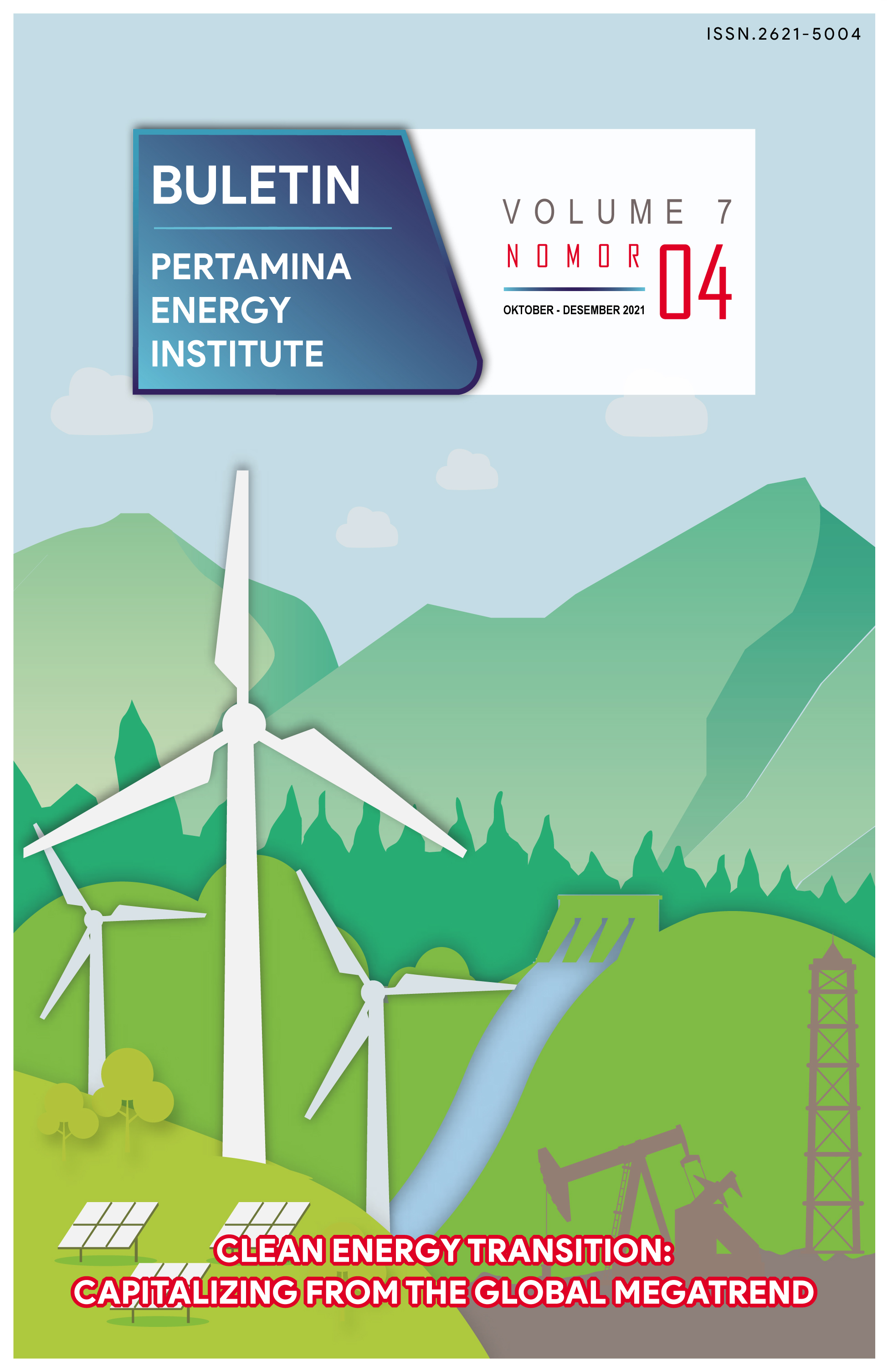 Bulletin Pertamina Energy Institute Volume 7 No. 04 (Oktober – Desember 2021)