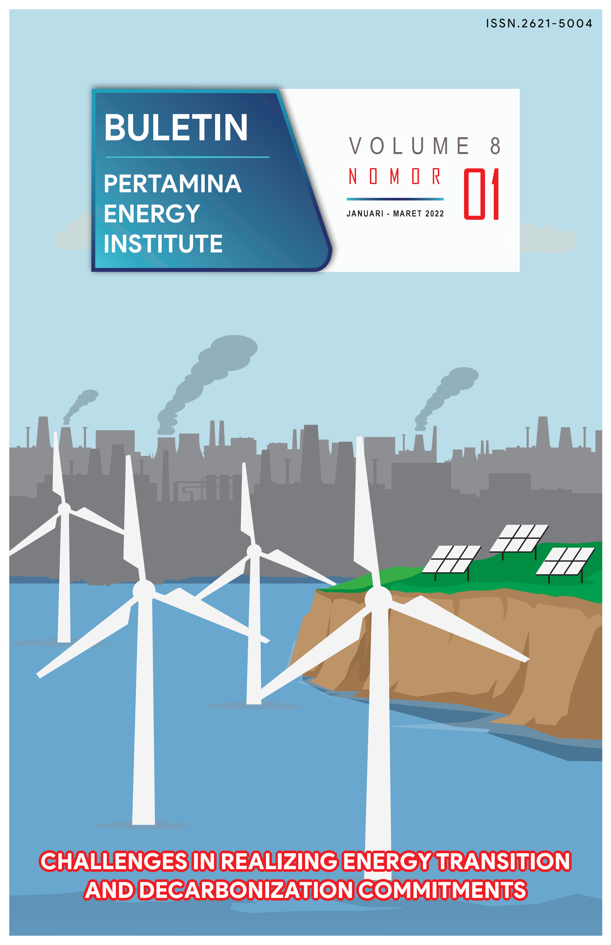 Bulletin Pertamina Energy Institute Volume 8 No. 01 (Januari - Maret 2022)