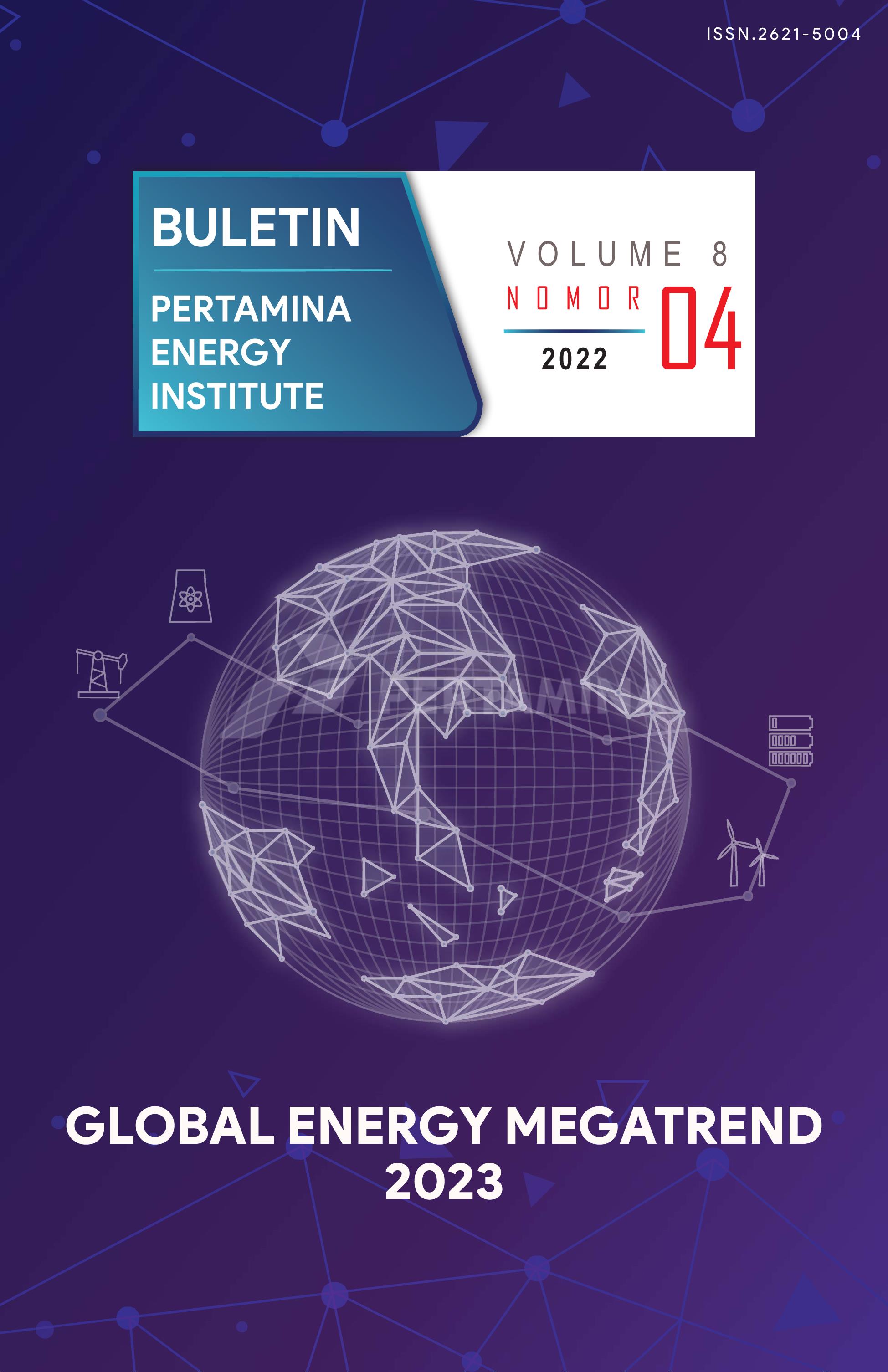 Bulletin Pertamina Energy Institute Volume 8 No. 04